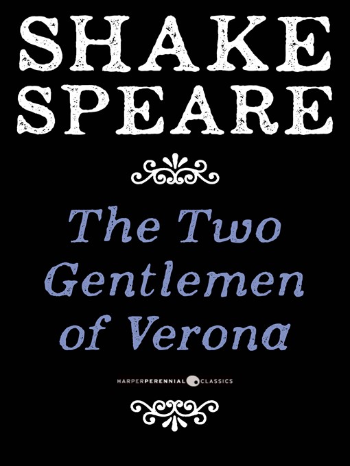 Title details for The Two Gentlemen of Verona by William Shakespeare - Available